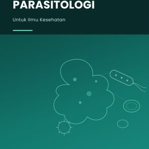 MIKROBIOLOGI PARASITOLOGI UNTUK ILMU KESEHATAN